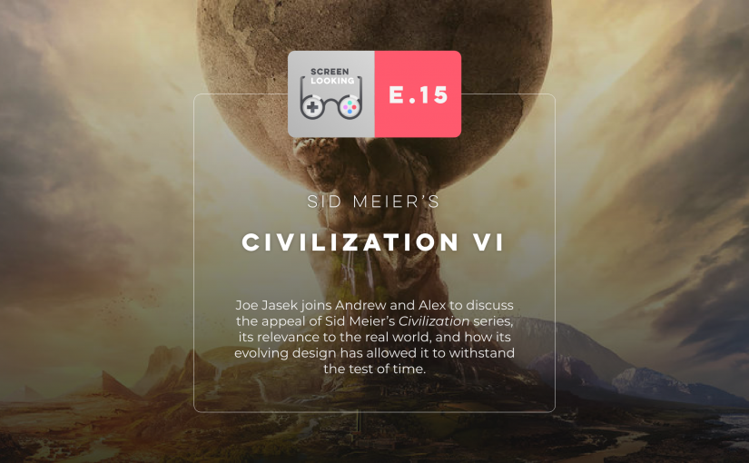 E.15 ⁠– Civilization VI